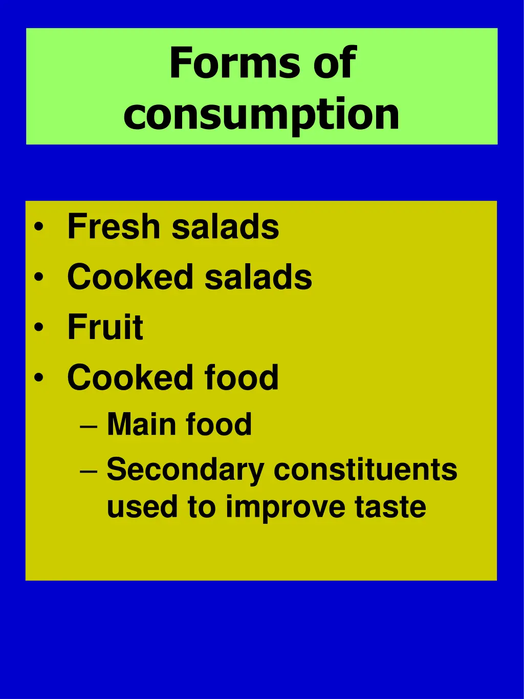 forms of consumption