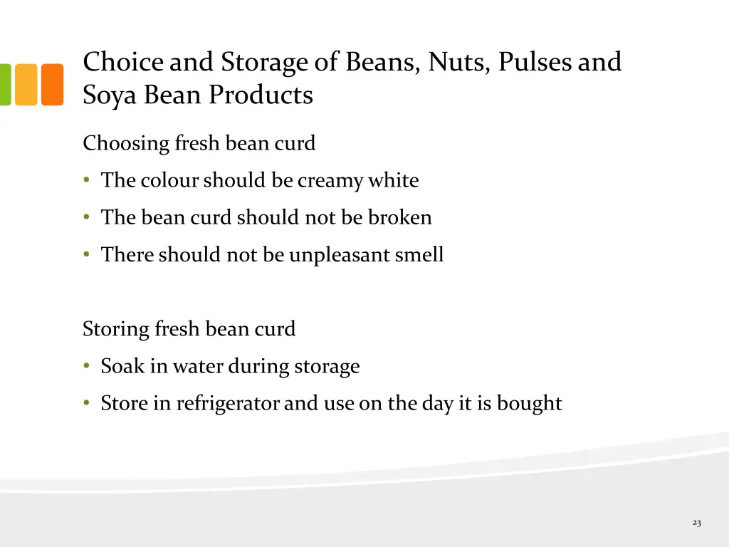 choice and storage of beans nuts pulses and soya 3