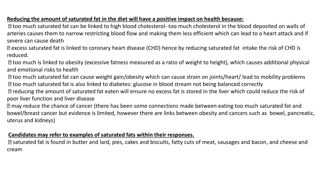 reducing the amount of saturated fat in the diet