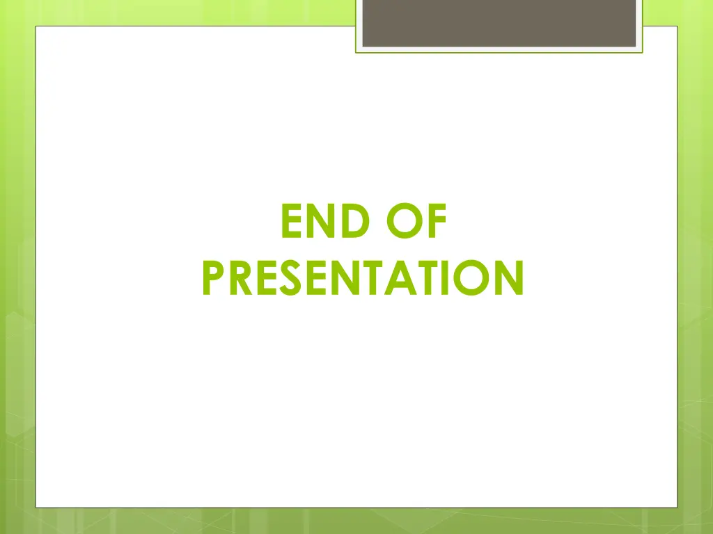 end of presentation