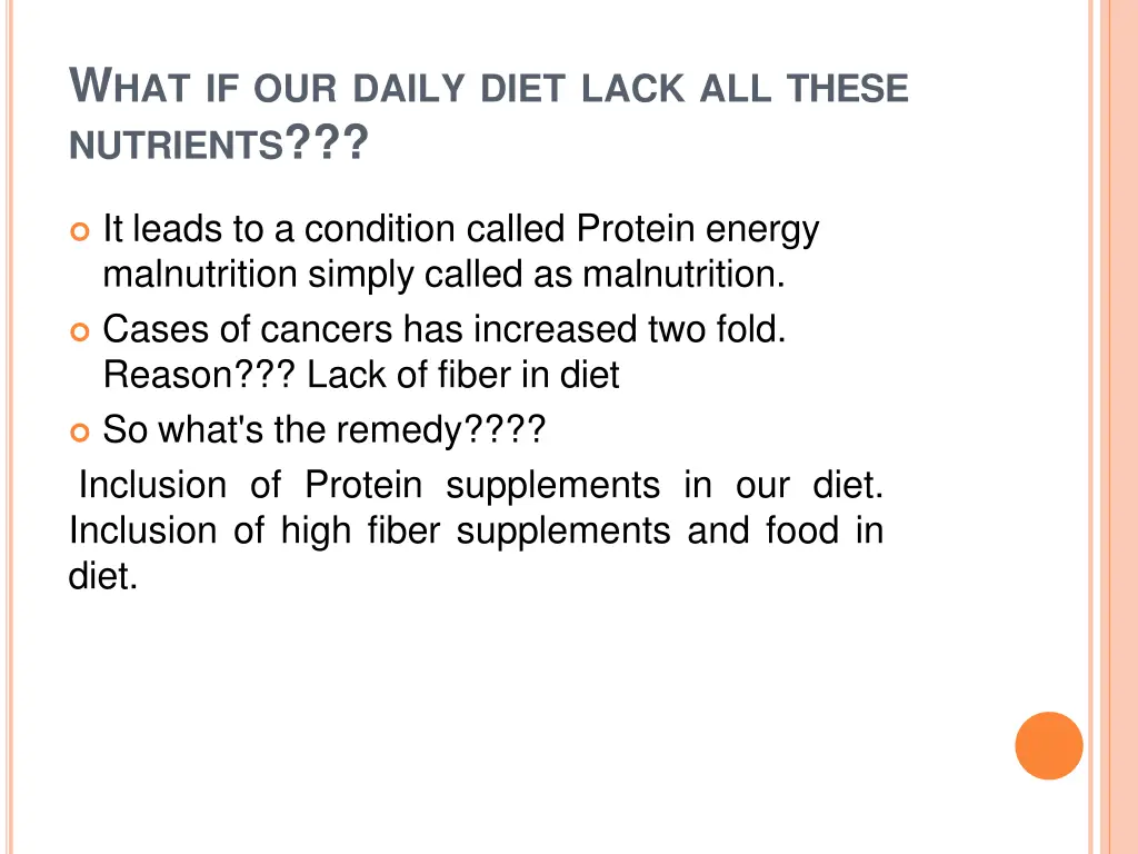 w hat if our daily diet lack all these nutrients