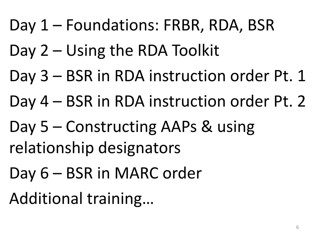 day 1 foundations frbr rda bsr day 2 using