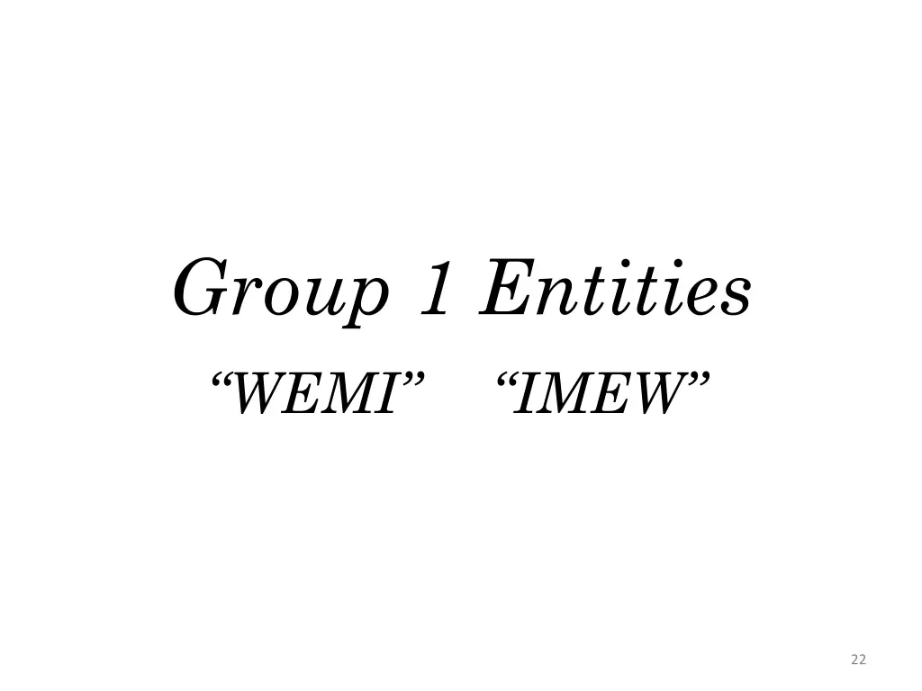 group 1 entities wemi