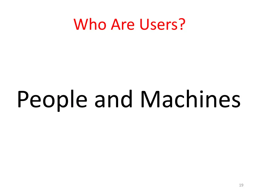 who are users