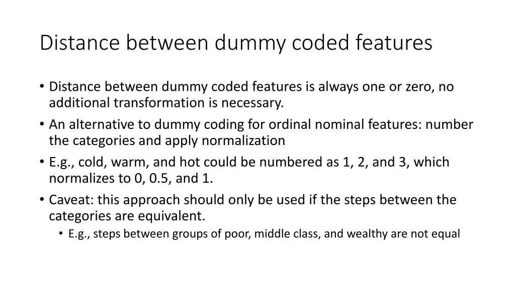 distance between dummy coded features