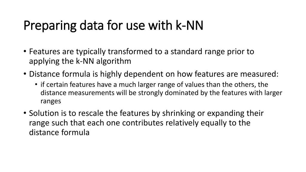 preparing data for use with k preparing data