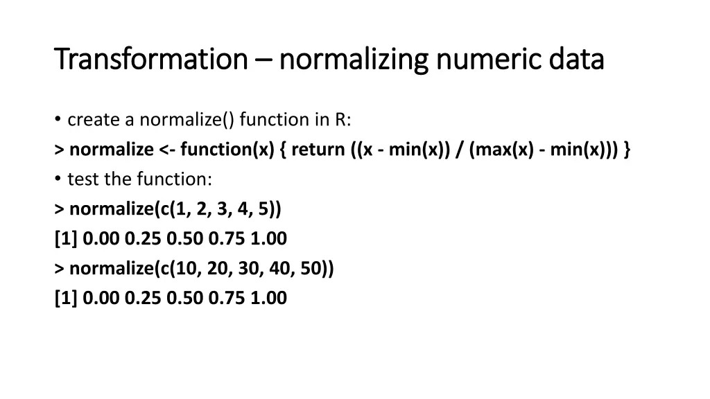 transformation transformation normalizing numeric