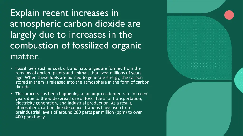 explain recent increases in atmospheric carbon