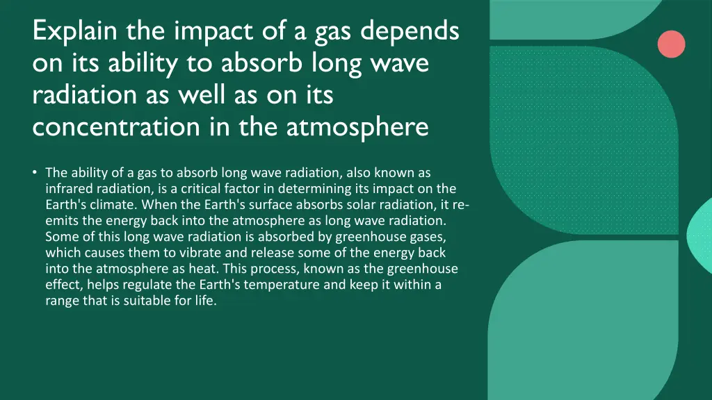 explain the impact of a gas depends