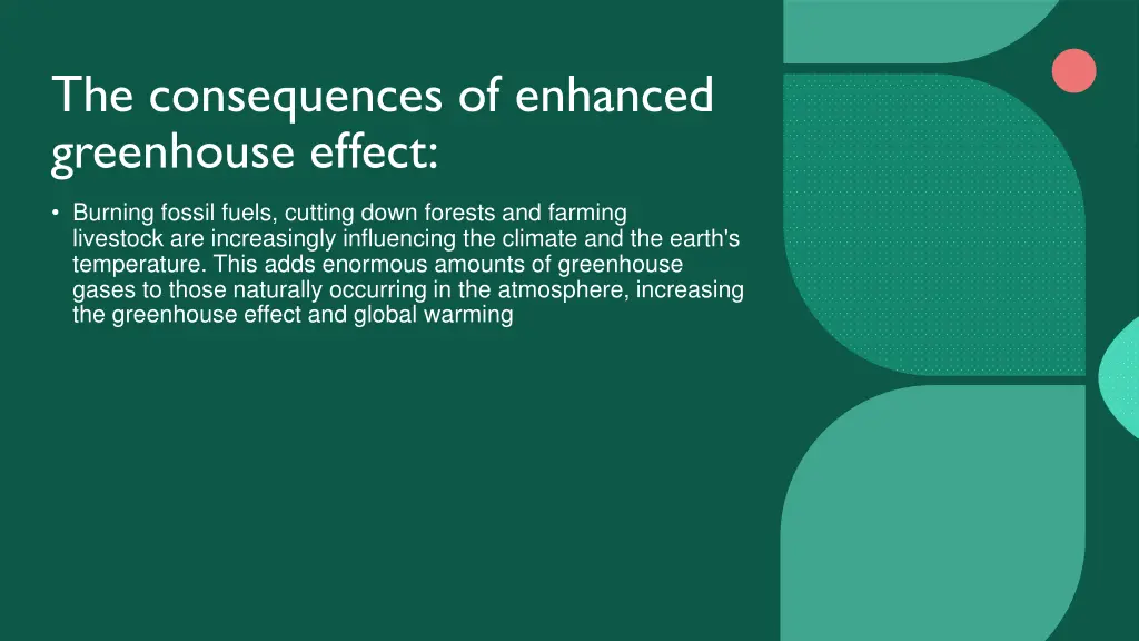 the consequences of enhanced greenhouse effect