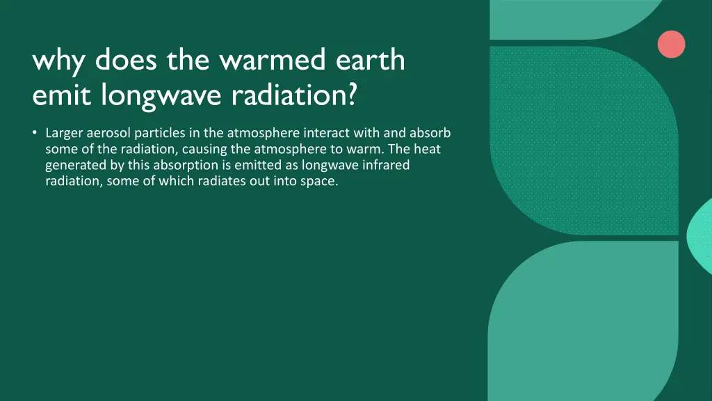 why does the warmed earth emit longwave radiation