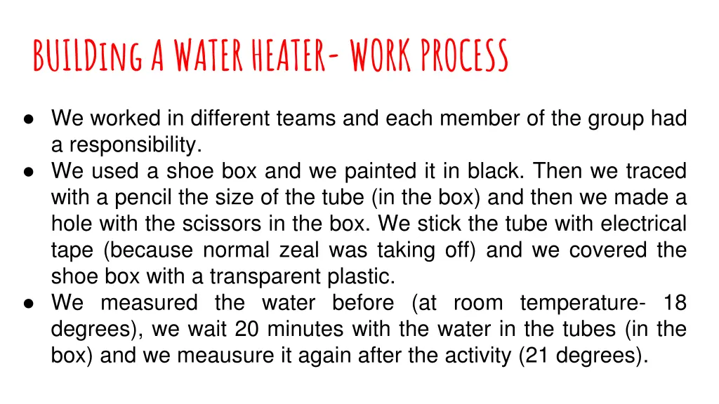 building a water heater work process