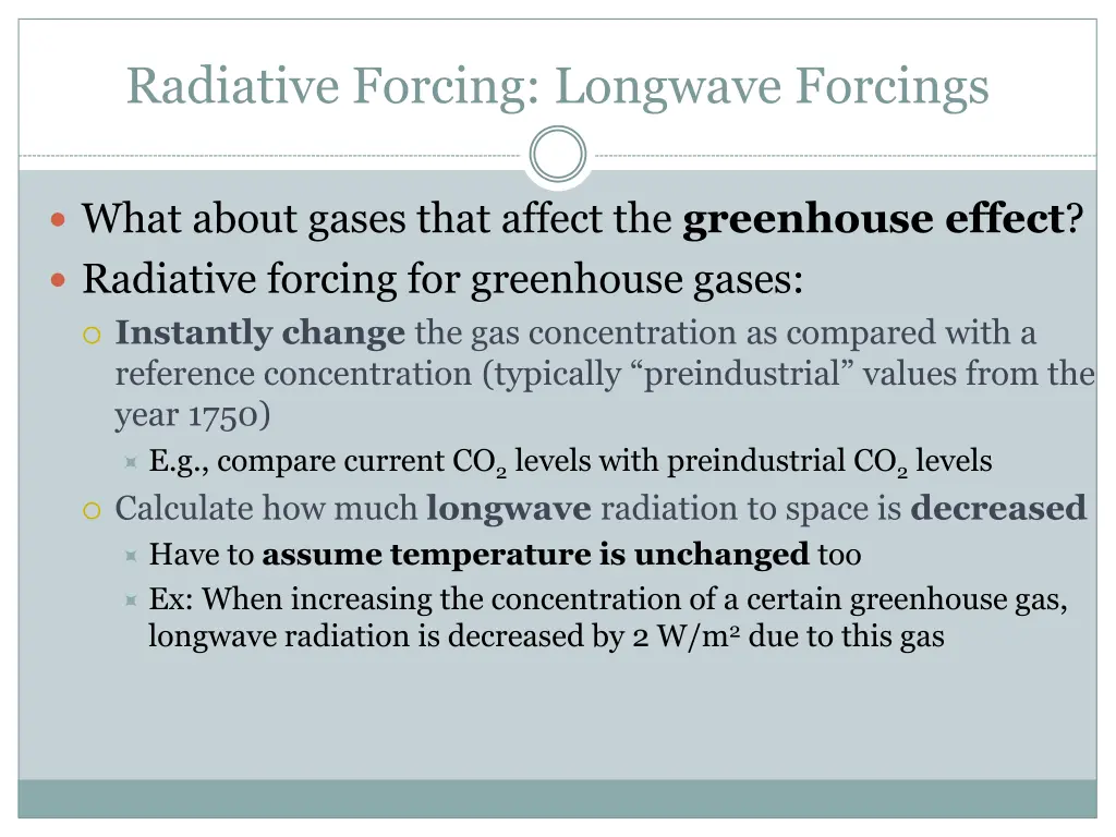 radiative forcing longwave forcings