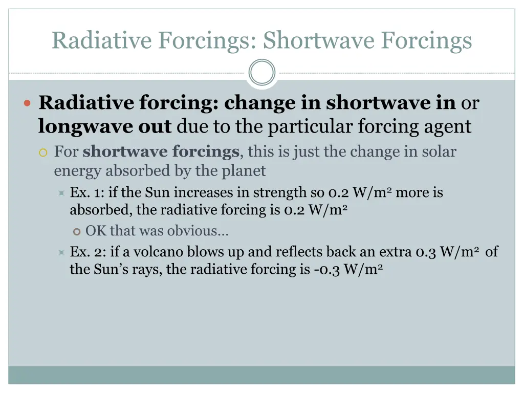 radiative forcings shortwave forcings