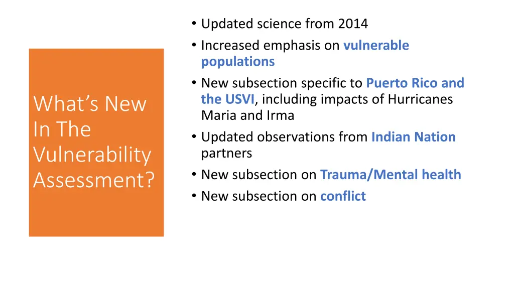 updated science from 2014 increased emphasis