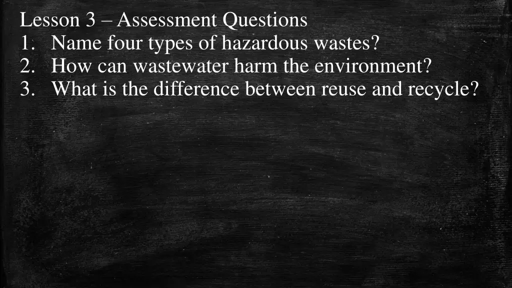 lesson 3 assessment questions 1 name four types