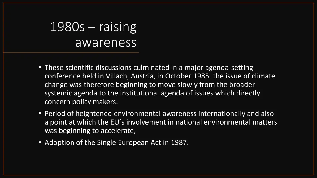 1980s raising awareness