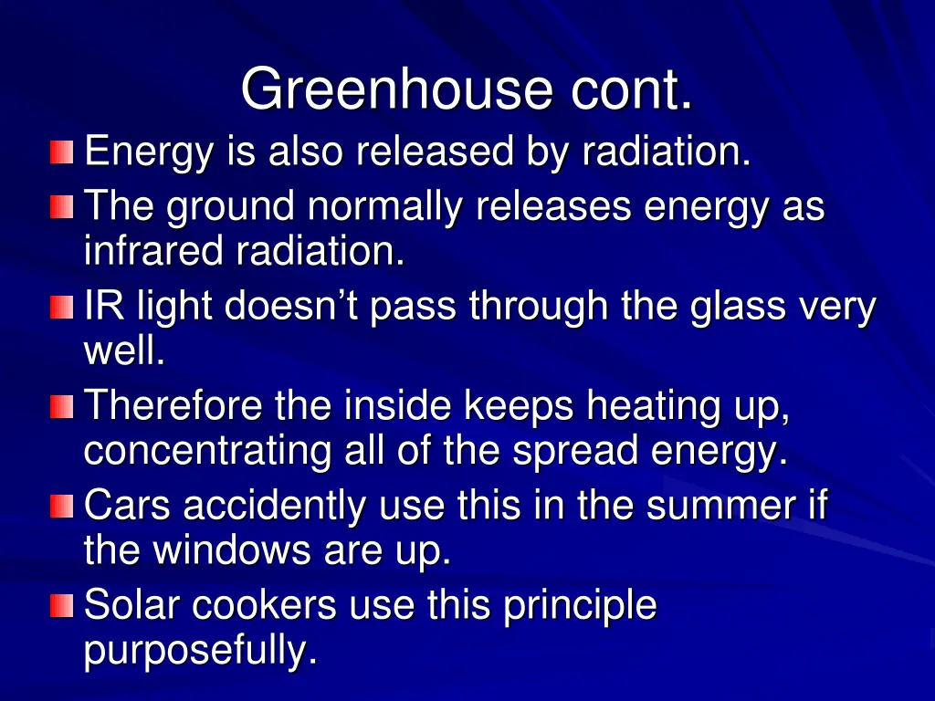 greenhouse cont energy is also released