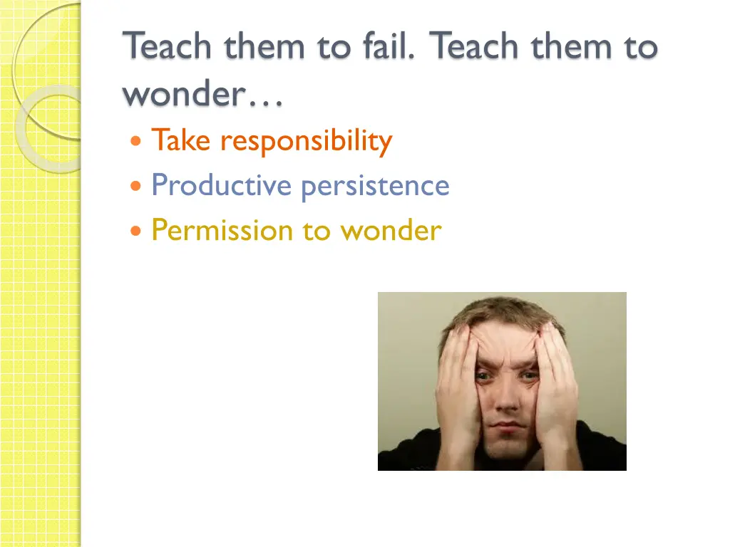 teach them to fail teach them to wonder take