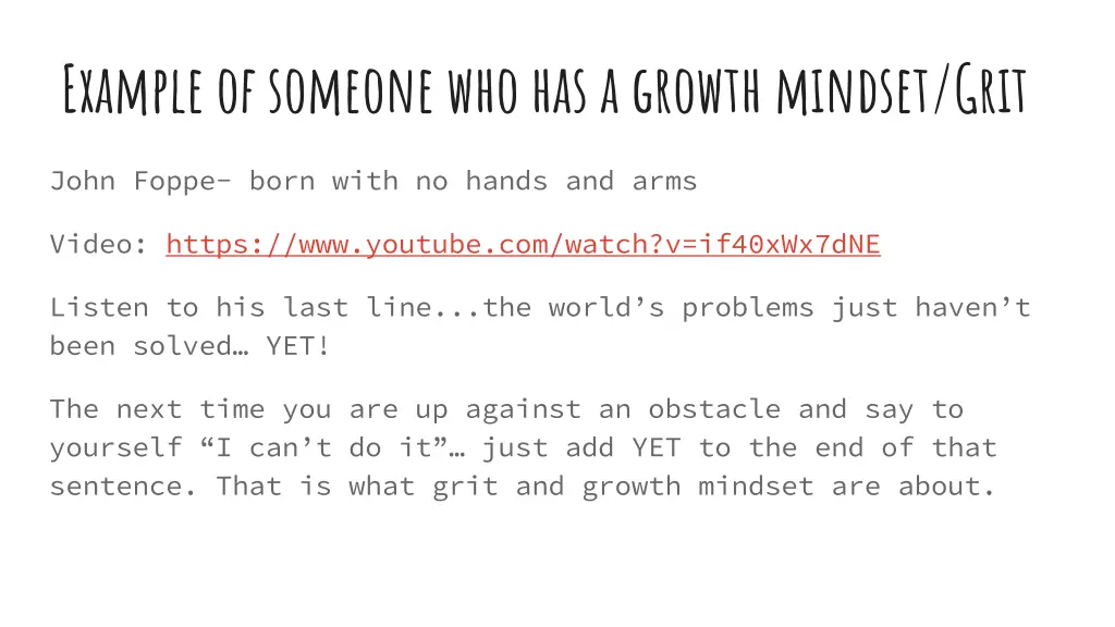 example of someone who has a growth mindset grit