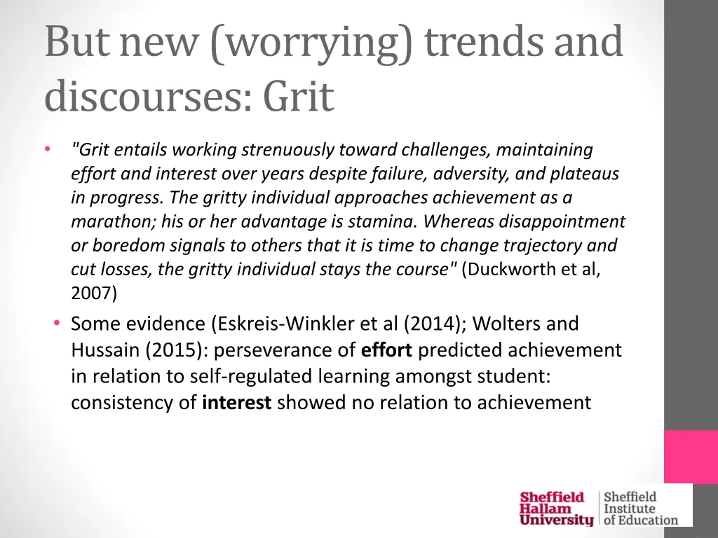 but new worrying trends and discourses grit