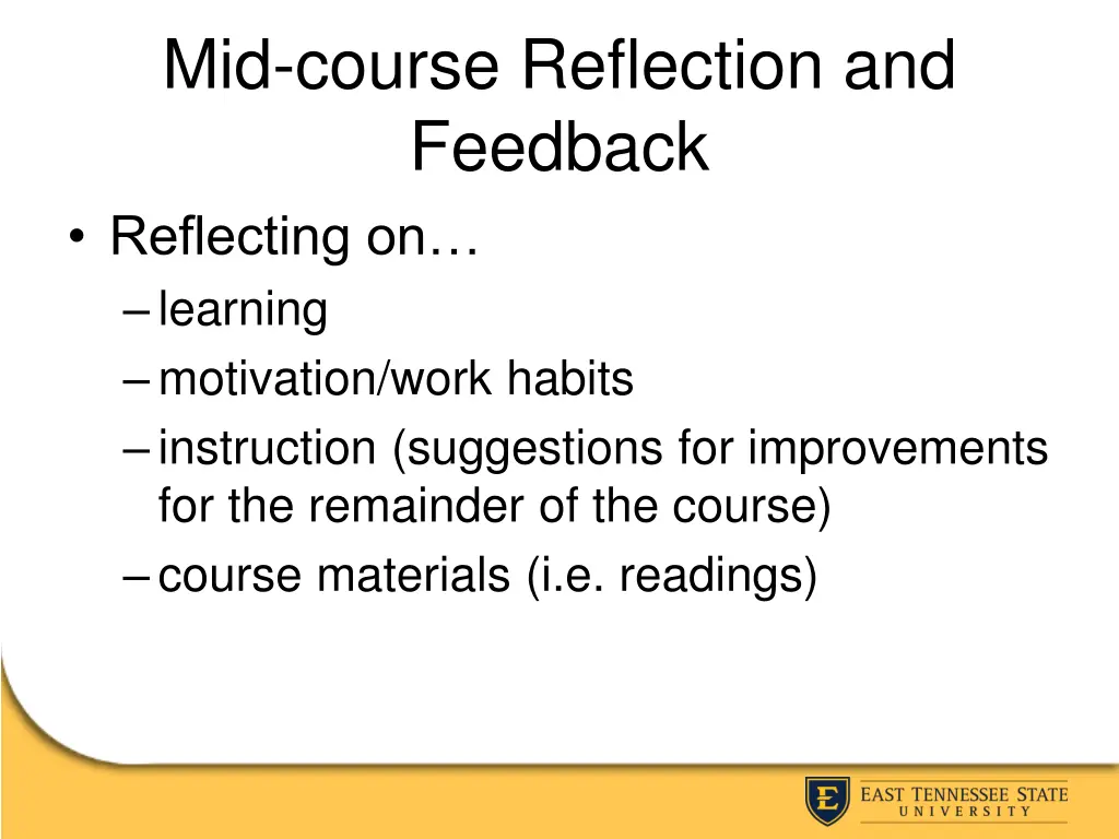 mid course reflection and feedback reflecting