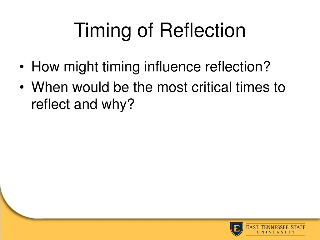 timing of reflection