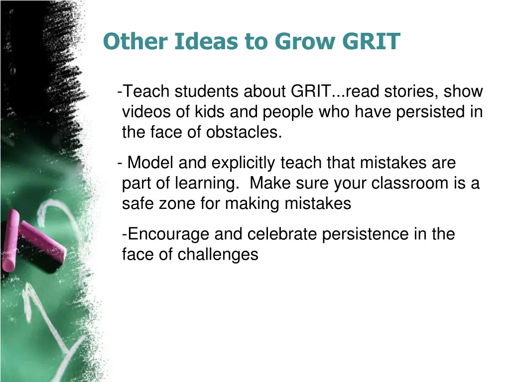 other ideas to grow grit