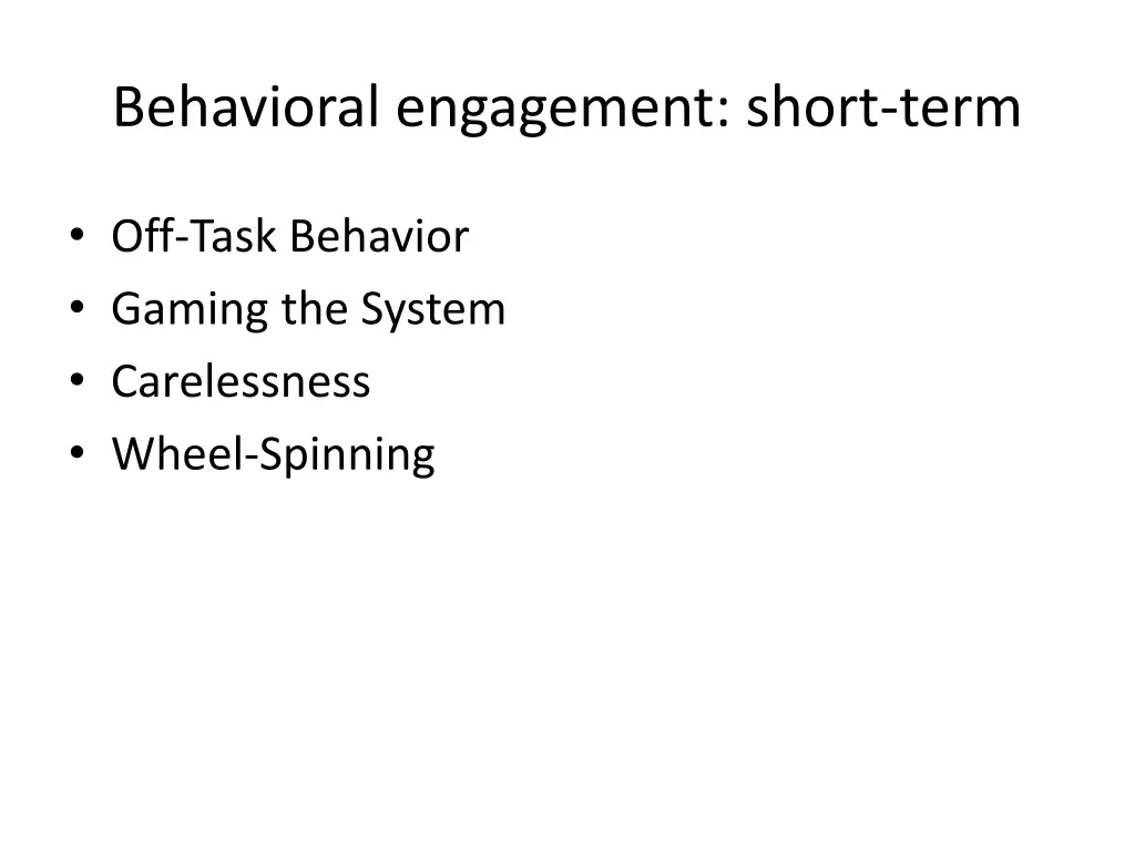 behavioral engagement short term