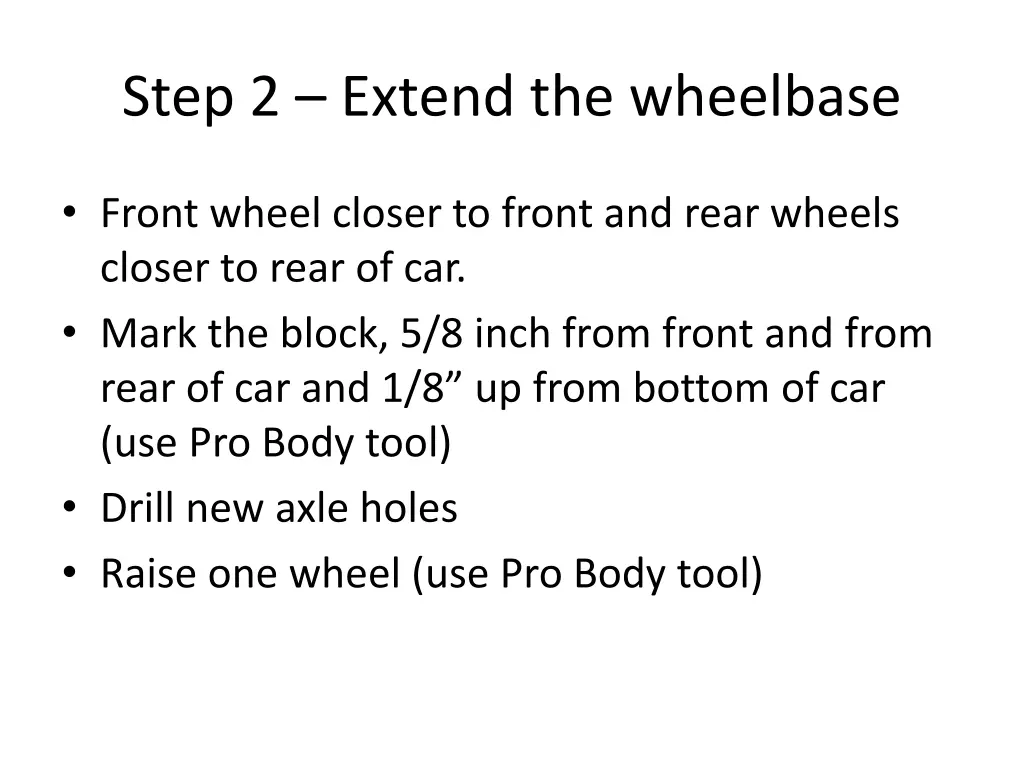 step 2 extend the wheelbase