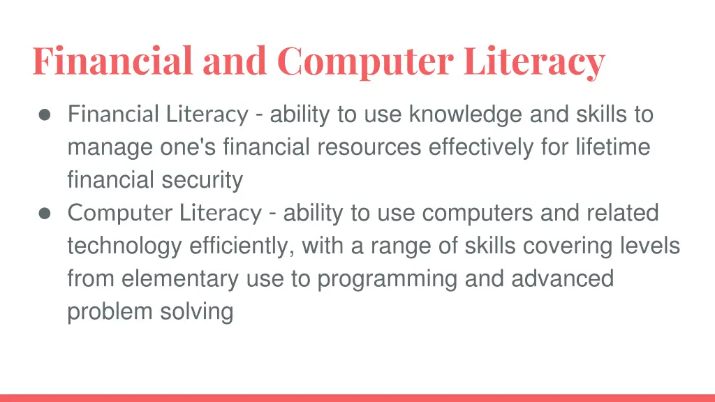 financial and computer literacy