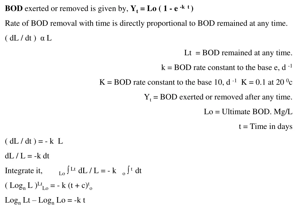 bod exerted or removed is given