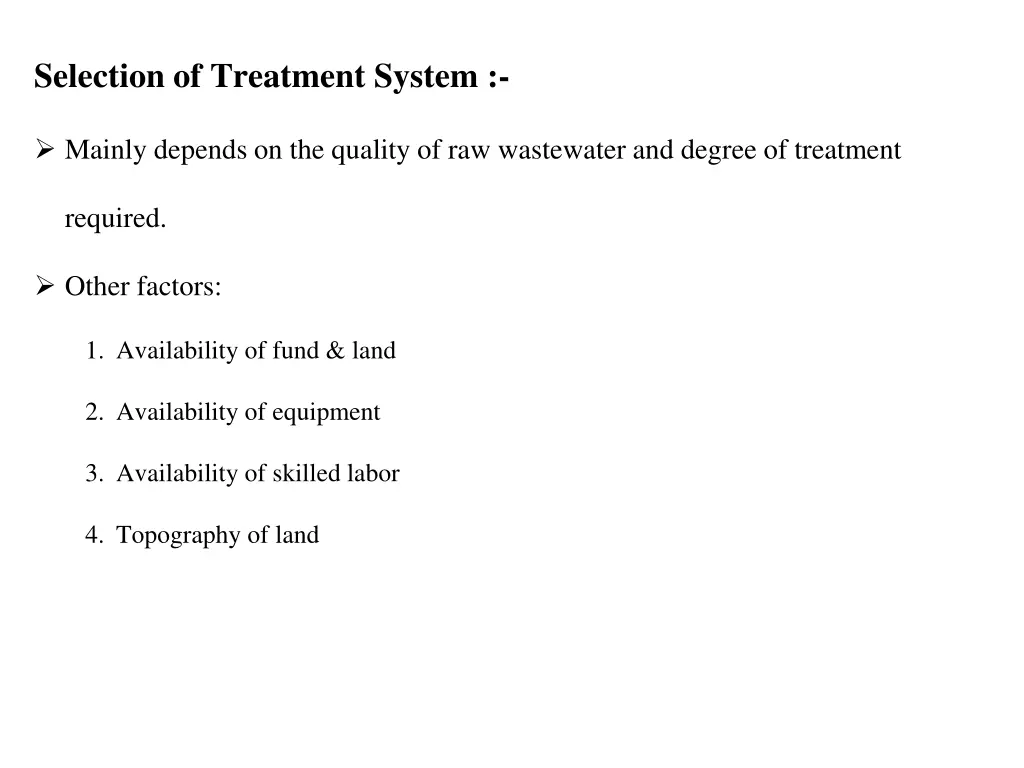 selection of treatment system