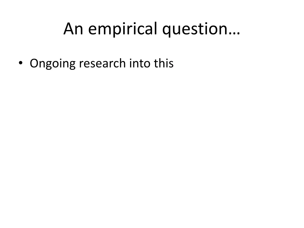 an empirical question