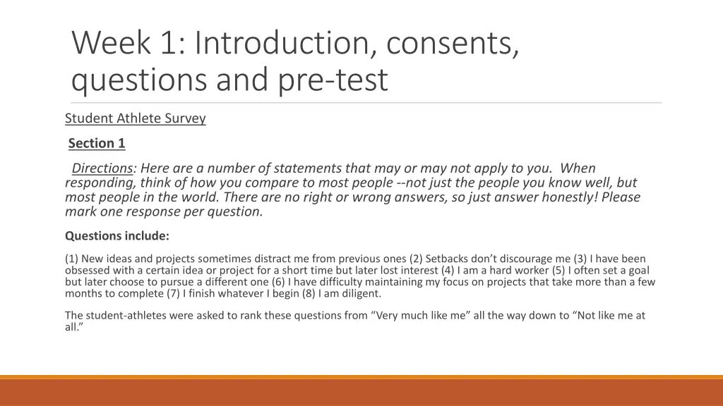 week 1 introduction consents questions