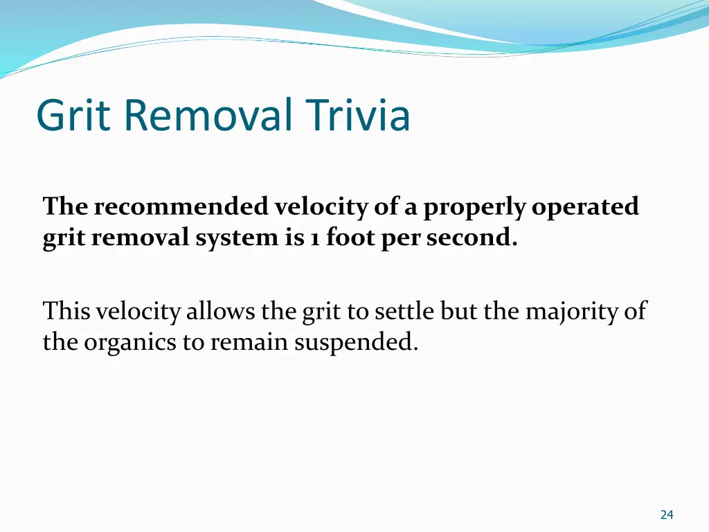 grit removal trivia