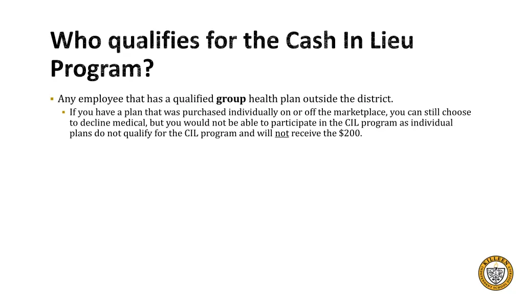 who qualifies for the cash in lieu program