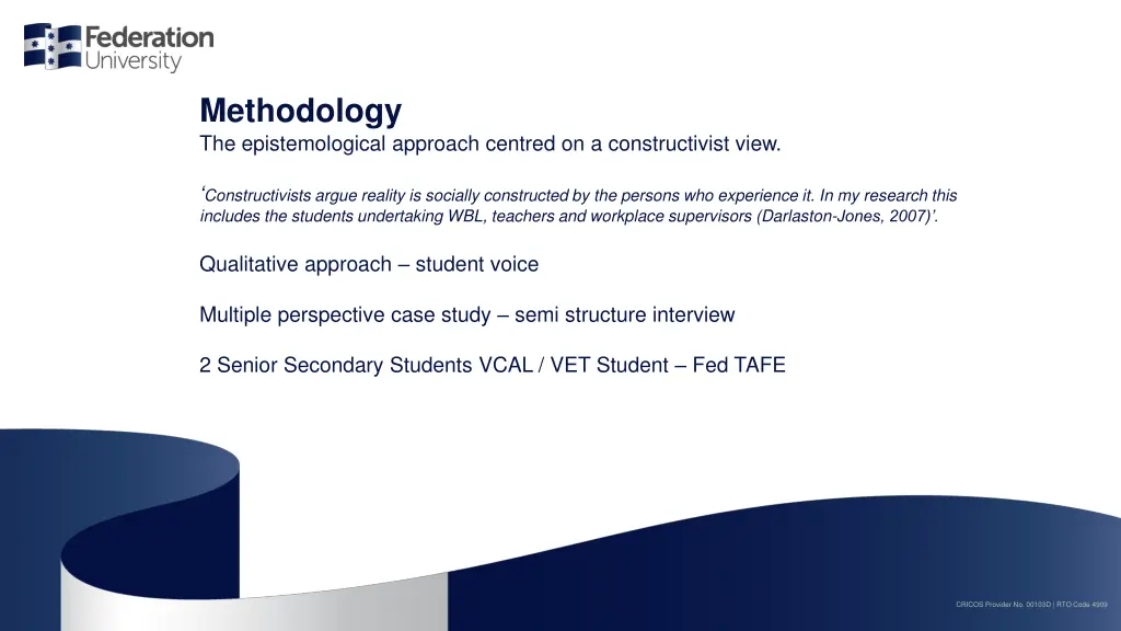 methodology the epistemological approach centred