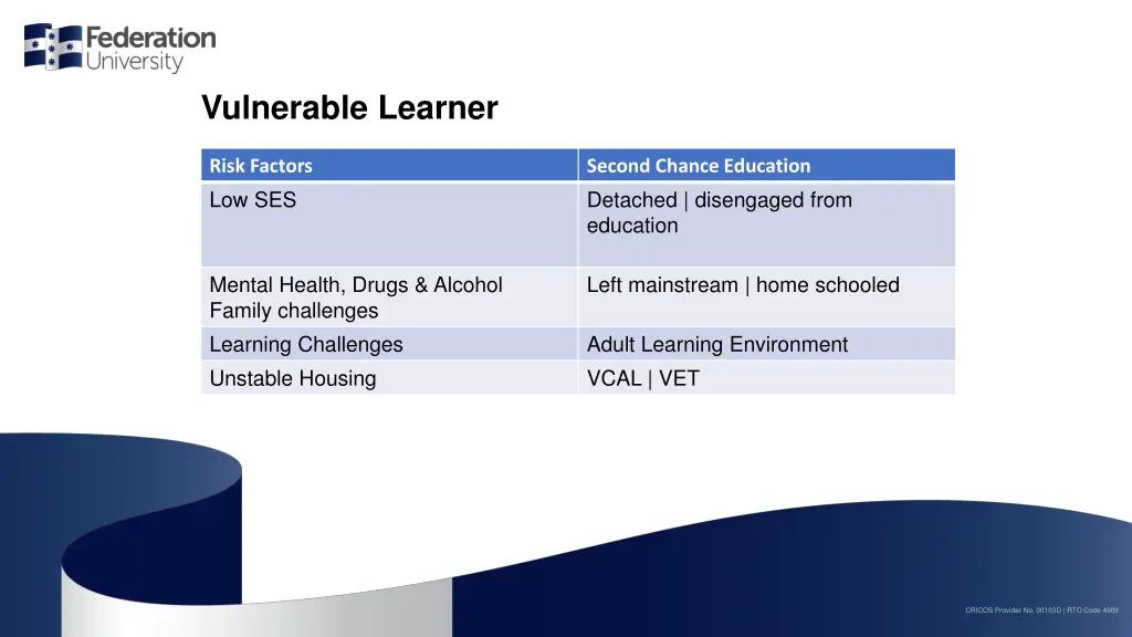 vulnerable learner