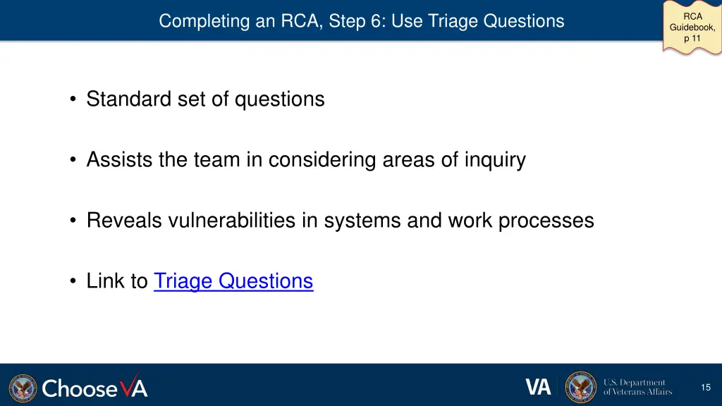 completing an rca step 6 use triage questions