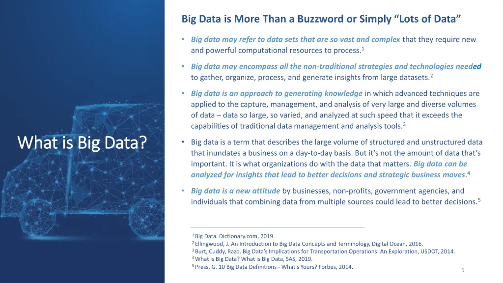 big data is more than a buzzword or simply lots