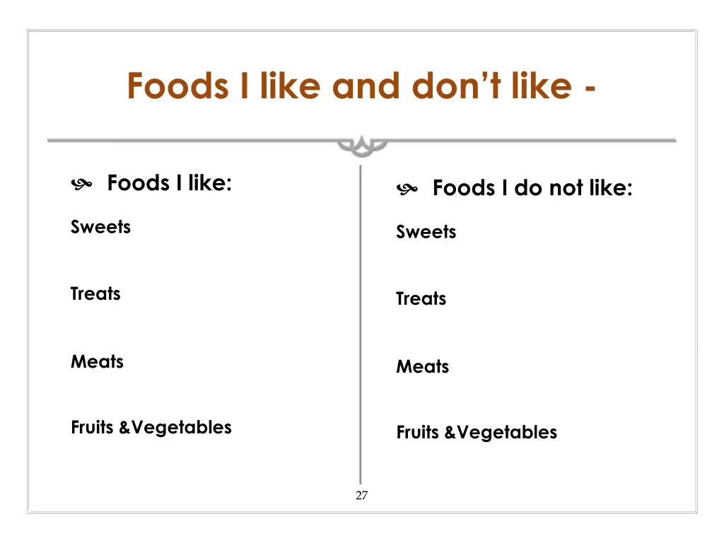 foods i like and don t like