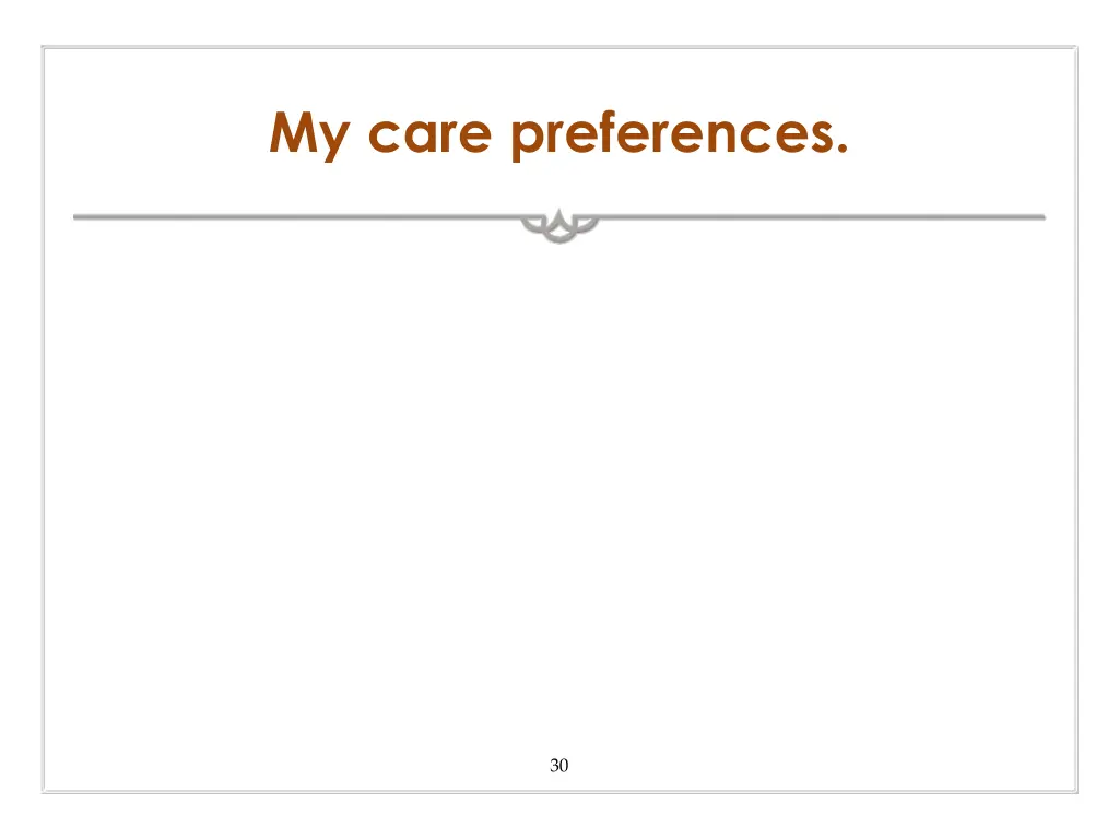 my care preferences