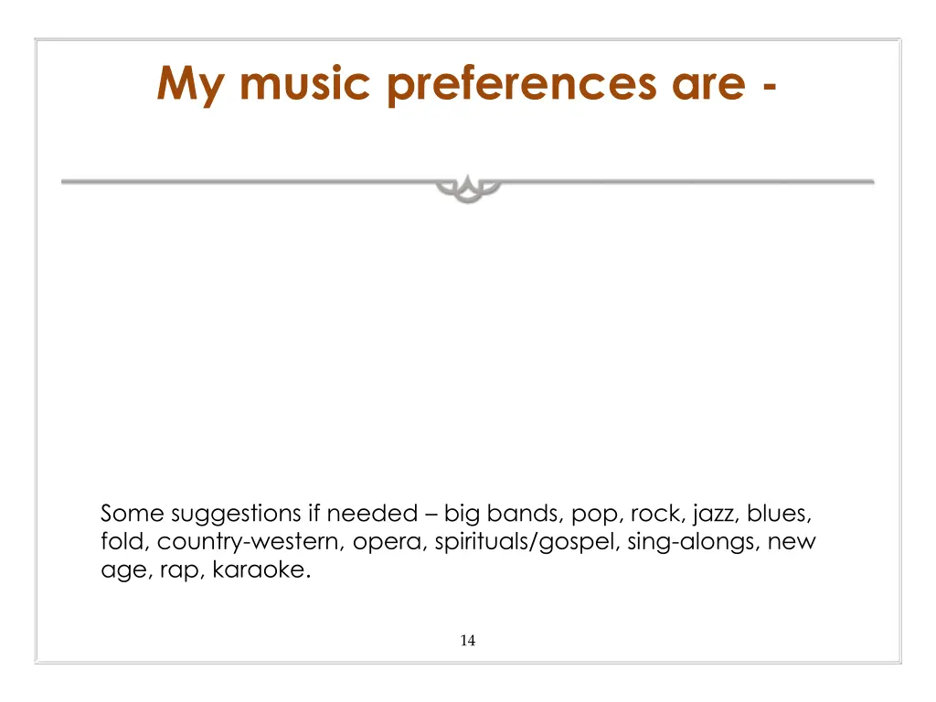 my music preferences are