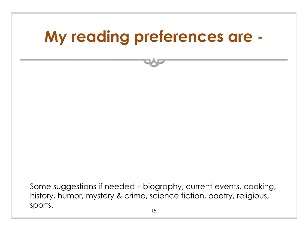 my reading preferences are