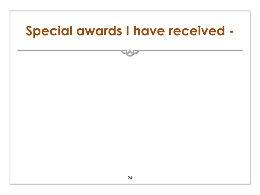 special awards i have received