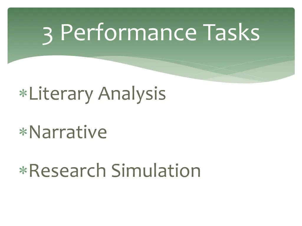 3 performance tasks