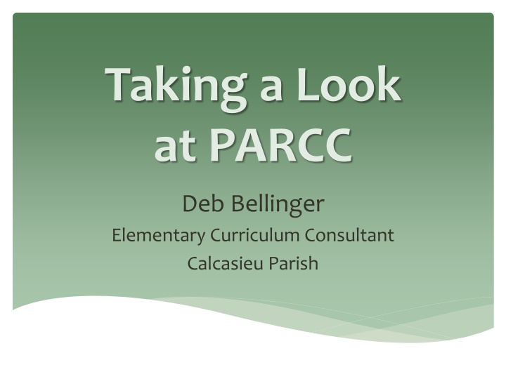 taking a look at parcc