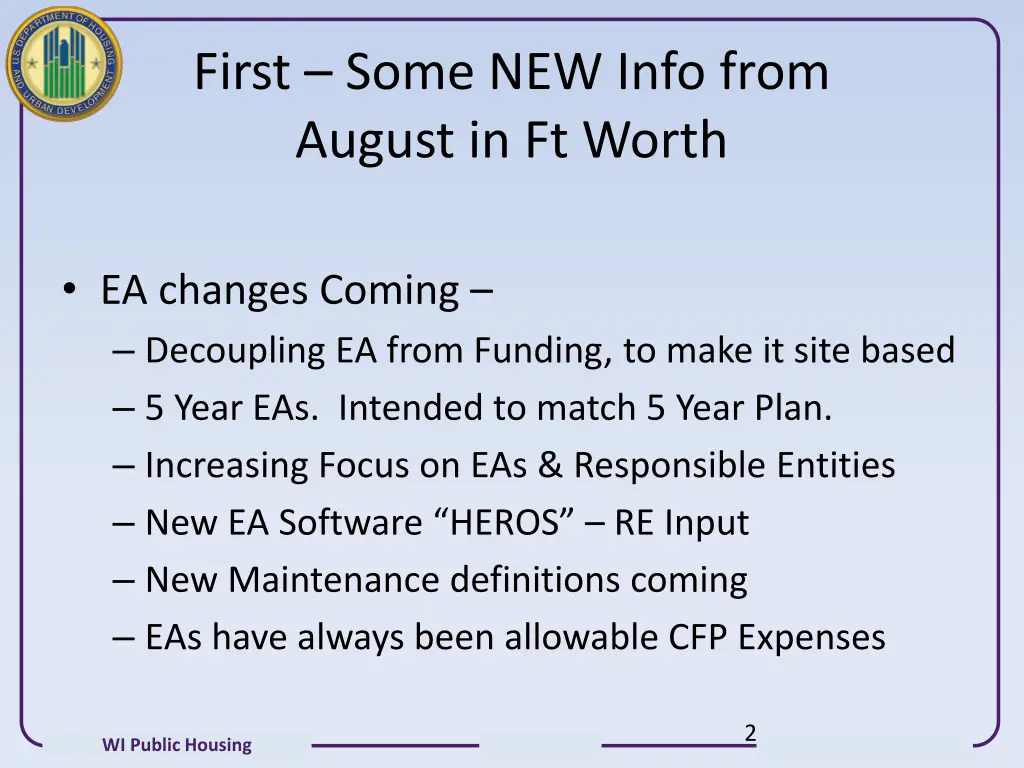 first some new info from august in ft worth