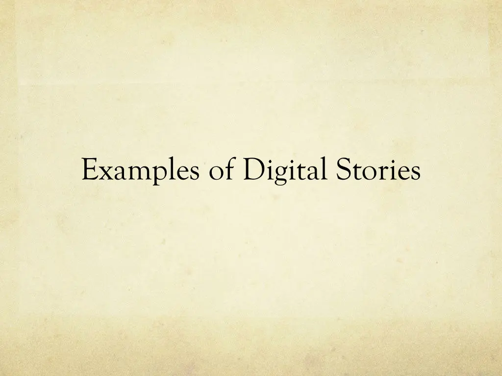 examples of digital stories